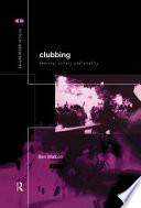 Clubbing : dancing, ecstasy and vitality /