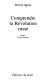 Comprendre la Révolution russe /