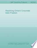 Resolving China corporate debt problem /