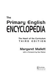 The primary English encyclopedia : the heart of the curriculum /