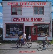 Over the counter : the country store in Canada /