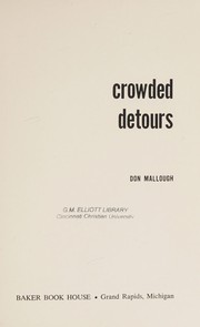 Crowded detours.