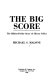 The big score : the billion-dollar story of Silicon Valley /