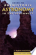 Prehistoric astronomy in the Southwest /