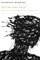 Define and rule : native as political identity /