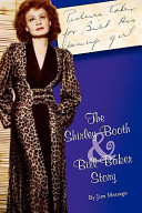 The Shirley Booth & Bill Baker story /
