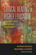 Critical reading in higher education : academic goals and social engagement /