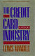 The credit card industry : a history /