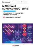 Mat�eriaux supraconducteurs : structures et propri�et�es physico-chimiques.