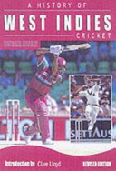 A history of West Indies cricket /