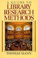 A guide to library research methods /