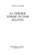 La théorie comme fiction : Freud, Groddeck, Winnicott, Lacan /