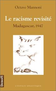 Le racisme revisité : Madagascar, 1947 /