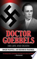 Doctor Goebbels : his life and death /