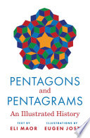 Pentagons and pentagrams : an illustrated history /