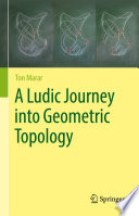 A ludic journey on geometric topology /