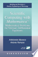 Scientific computing with Mathematica : mathematical problems for ordinary differential equations /