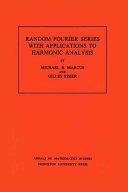 Random Fourier series with applications to harmonic analysis /