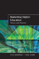 Marketing higher education : theory and practice /