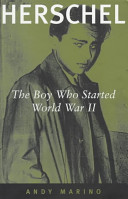 Herschel : the boy who started World War II /