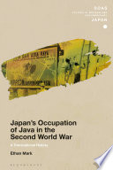 Japan's occupation of Java in the Second World War : a transnational history /