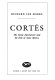 Cortés : the great adventurer and the fate of Aztec Mexico /