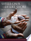 Shells on a Desert Shore : Mollusks in the Seri World.
