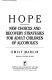 Hope : new choices and recovery strategies for adult children of alcoholics /
