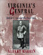 Virginia's general : Robert E. Lee and the Civil War /