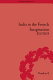 India in the French imagination : peripheral voices, 1754-1815 /