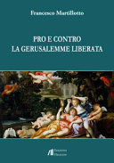 Pro e contro la Gerusalemme liberata /