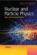 Nuclear and particle physics /