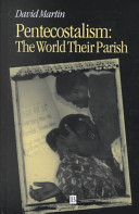 Pentecostalism : the world their parish /