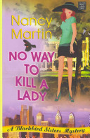 No way to kill a lady : a Blackbird Sisters mystery /