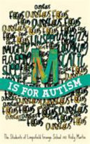 M is for autism /