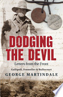 Dodging the devil : letters from the front /
