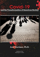 COVID-19 and the transformation of American society /