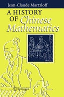 A history of chinese mathematics /