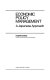 Economic policy management : a Japanese approach /