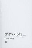 Marx's ghost : midnight conversations on changing the world /