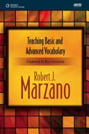 Teaching basic and advanced vocabulary : a framework for direct instruction /