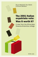 The 2001 Italian expatriate vote : was it worth it? : a view from the Africa-Asia-Oceania-Antarctica college /