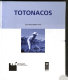 Totonacos /