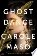 Ghost dance : a novel /