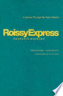 Roissy Express : a journey through the Paris suburbs /