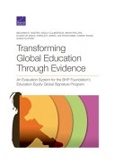 Transforming global education through evidence : an evaluation system for the BHP Foundation's education equity global signature program /