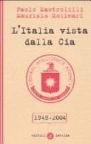 L'Italia vista dalla CIA : 1948-2004 /