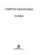 Competitive manufacturing /