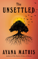 Unsettled: A Novel