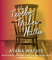 The twelve tribes of Hattie [a novel] /